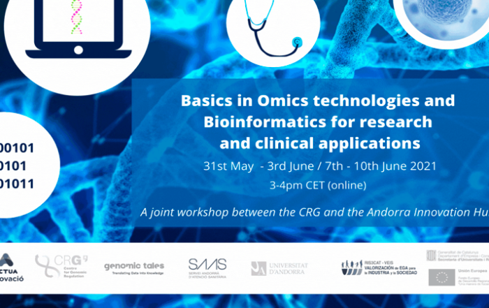 The Andorra Innovation Hub and the Centre for Genomic Regulation (CRG) are organizing a joint online introductory course on Omics technologies