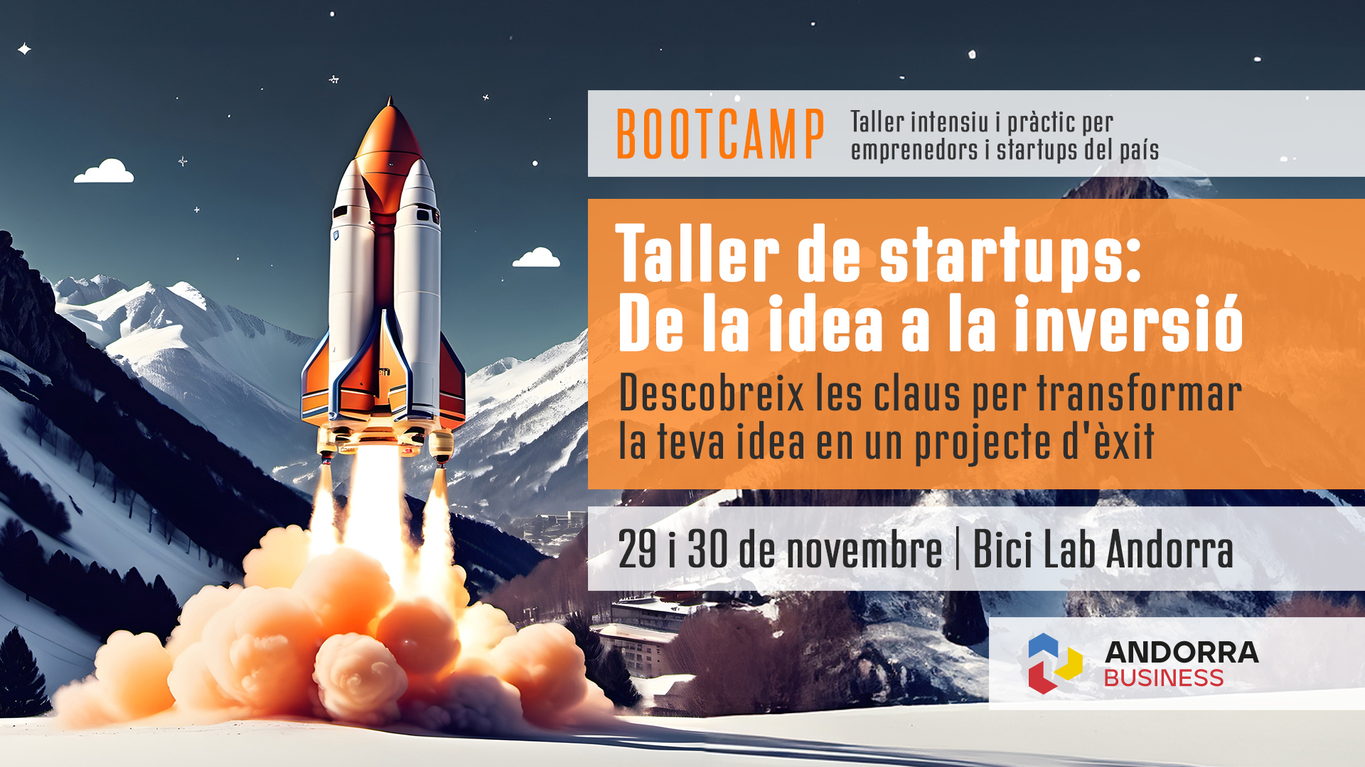 1er Bootcamp d'Andorra Business - Taler de startups_De la idea a la inversió