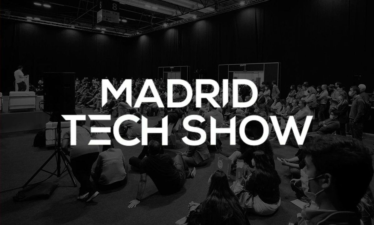 Madrid Tech Show